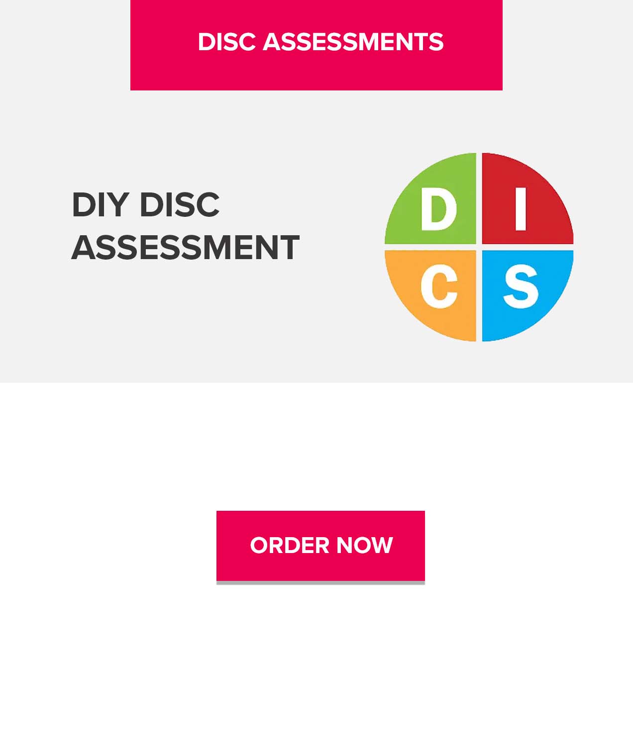 Do your own DiSC Assessment.